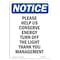 Signmission OSHA Notice, 7" Height, Please Help Us Conserve Energy Sign, 7" X 5", Portrait OS-NS-D-57-V-17456 - alternate 1